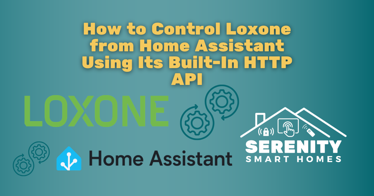 How to Control Loxone from Home Assistant Using Its Built-In HTTP API