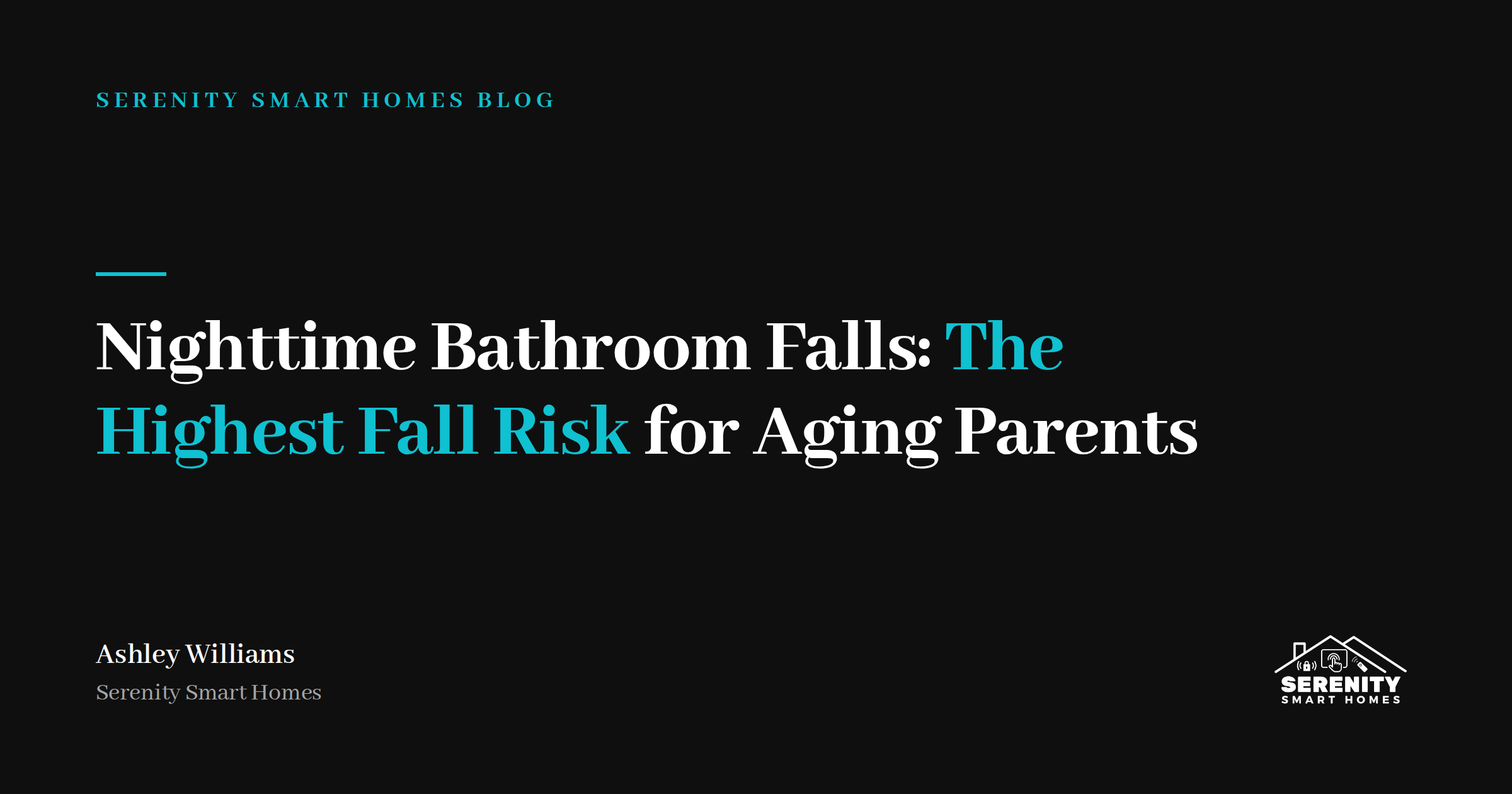 Nighttime Bathroom Falls: The Highest Fall Risk for Aging Parents -- and One Quiet Automation That Helps