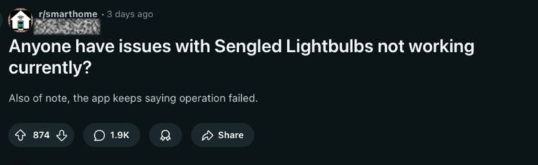 Frustrated Reddit user in r/smarthome asking if other folks' Sengled bulbs stopped working